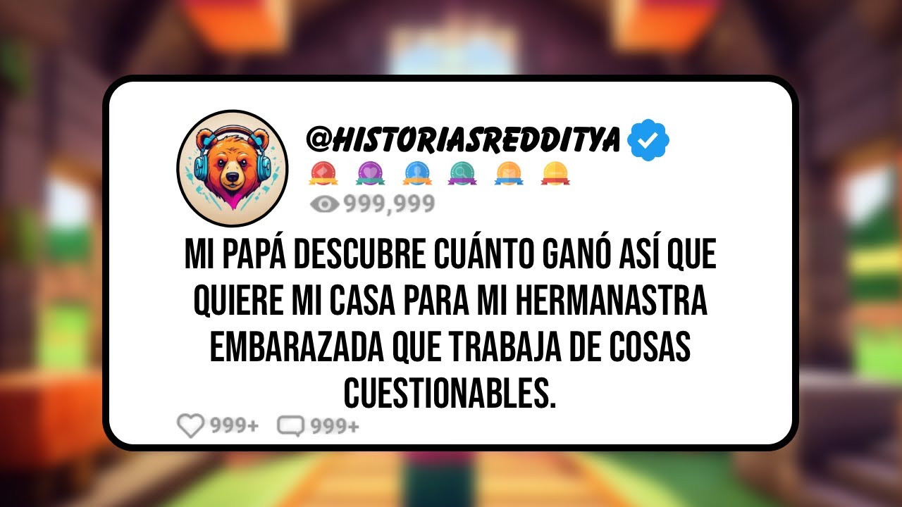 Mi PAPÁ Descubre Cuánto Ganó Así que Quiere mi CASA para mi HERMANASTRA Embarazada que Trabaja de...