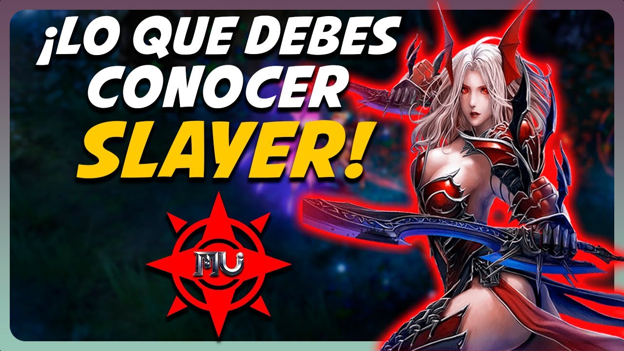 SLAYER 🦇| HISTORIA,GUÍAS Y BUILD💪| MU ONLINE Season16 p2 🔥