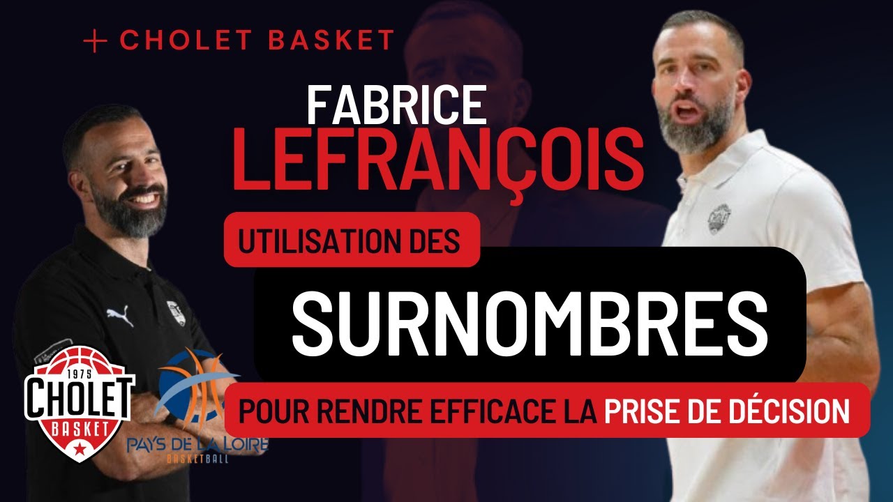 Surnombres : prendre les bonnes décisions en attaque 🏀⚡ Fabrice Lefrançois