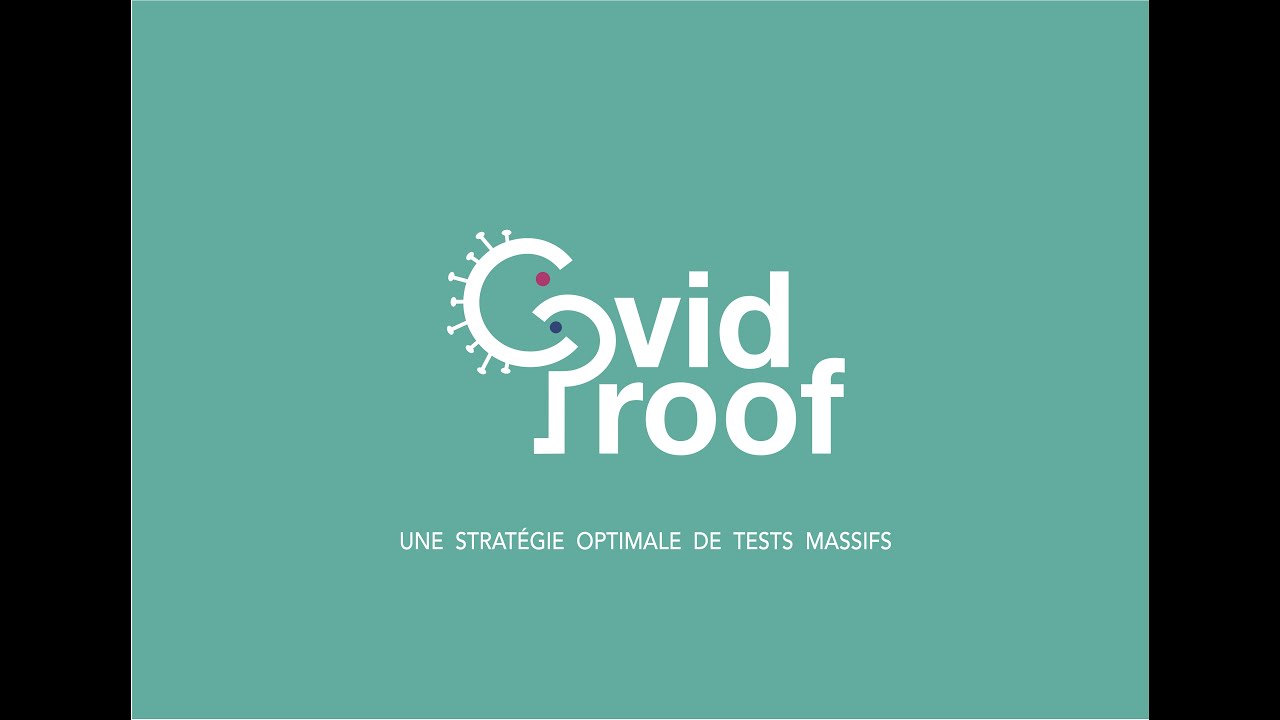 CovidProof - Une strat&eacute;gie optimale de tests massifs