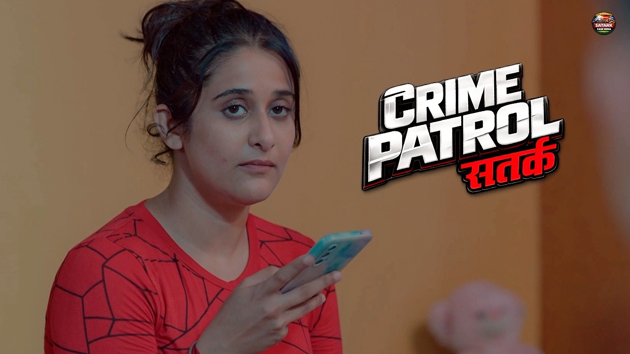 होने वाली पत्नी ने रचा अपने पति के खिलाफ मौत की साजिश | Crime Patrol Satark | New Episode 2026
