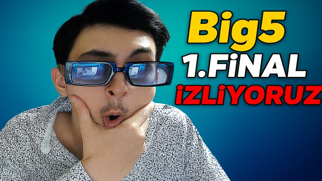 BIG 5 | 1.FİNAL İZLİYORUZ!