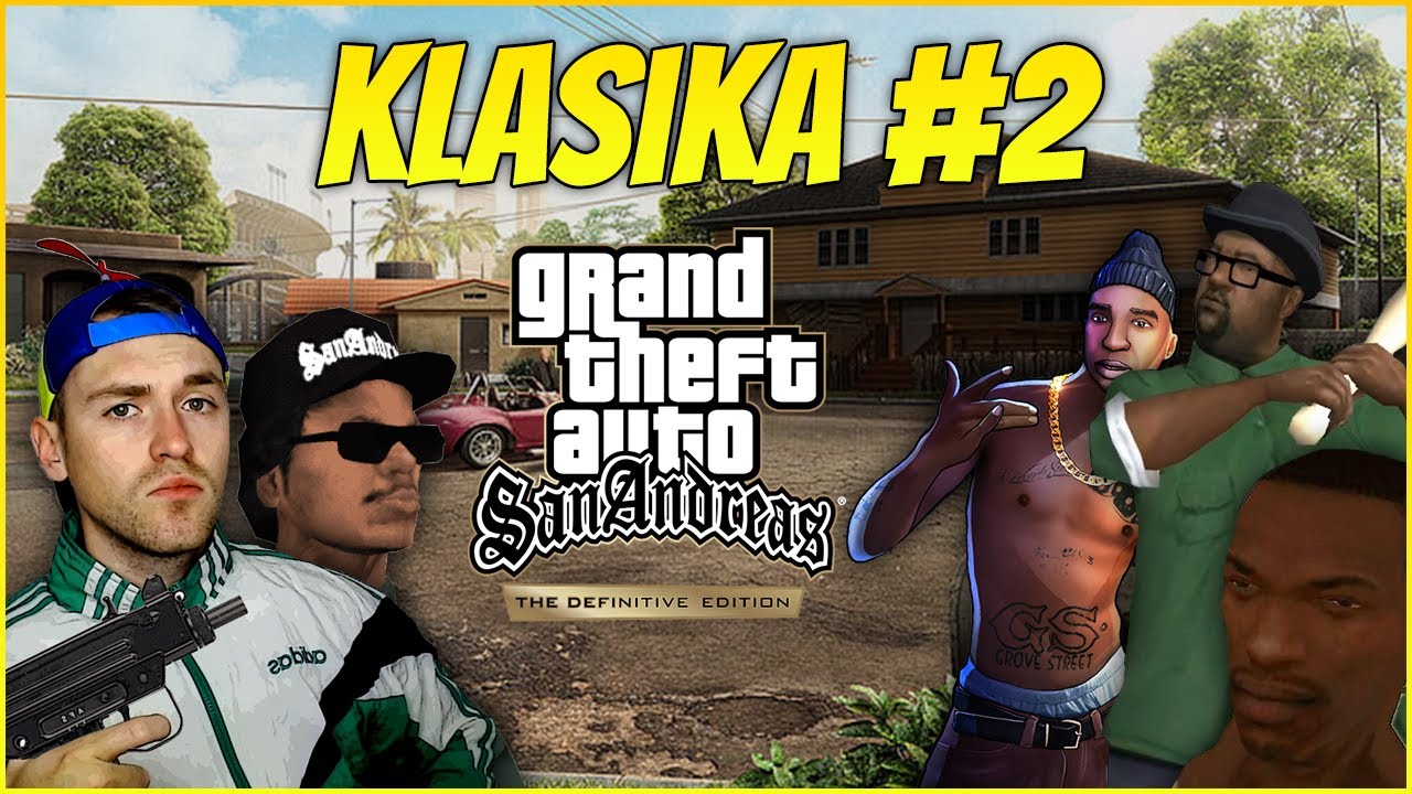Tikra Klasika - GTA San Andreas Definitive Edition #2