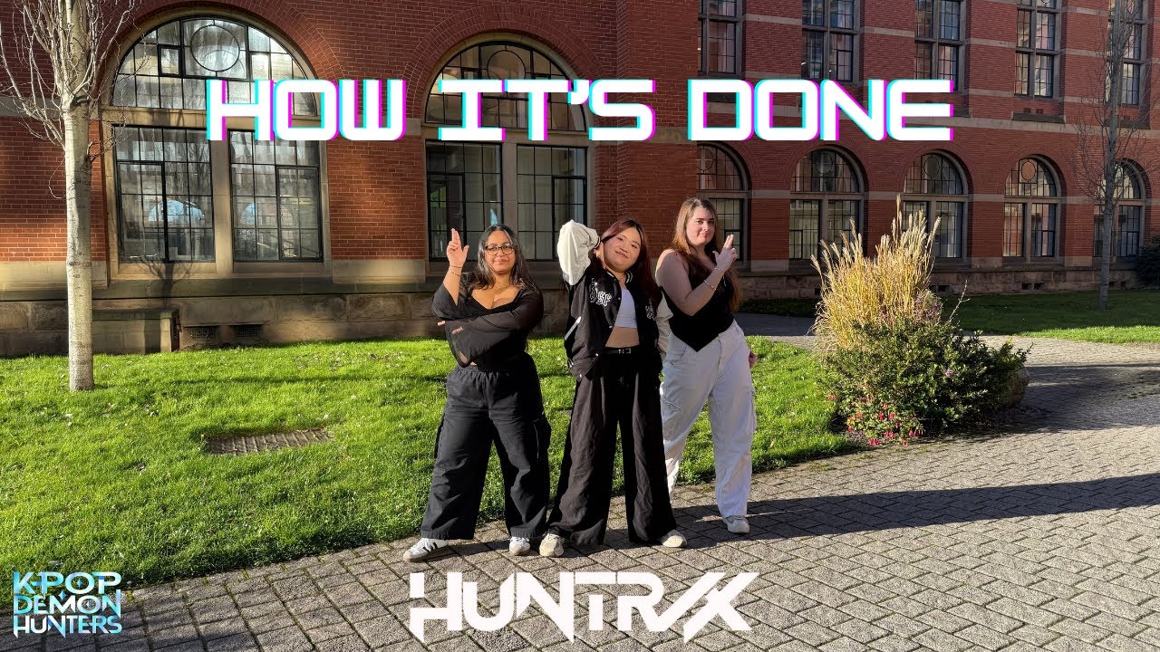 [KPOP IN PUBLIC UK] How It's Done - Huntrix (K-Pop Demon Hunters) Dance Cover 댄스 커버 by UoB KCover