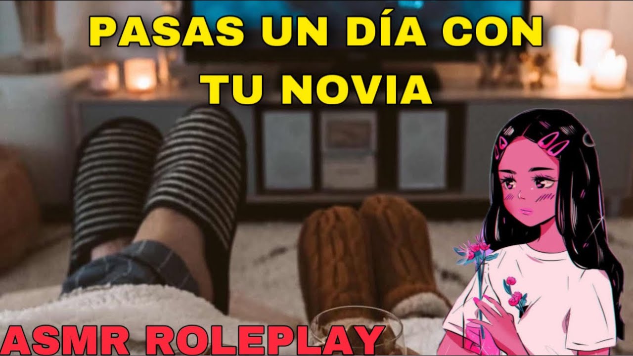 PASAS UN DÍA CON TU NOVIA || ASMR ROLEPLAY