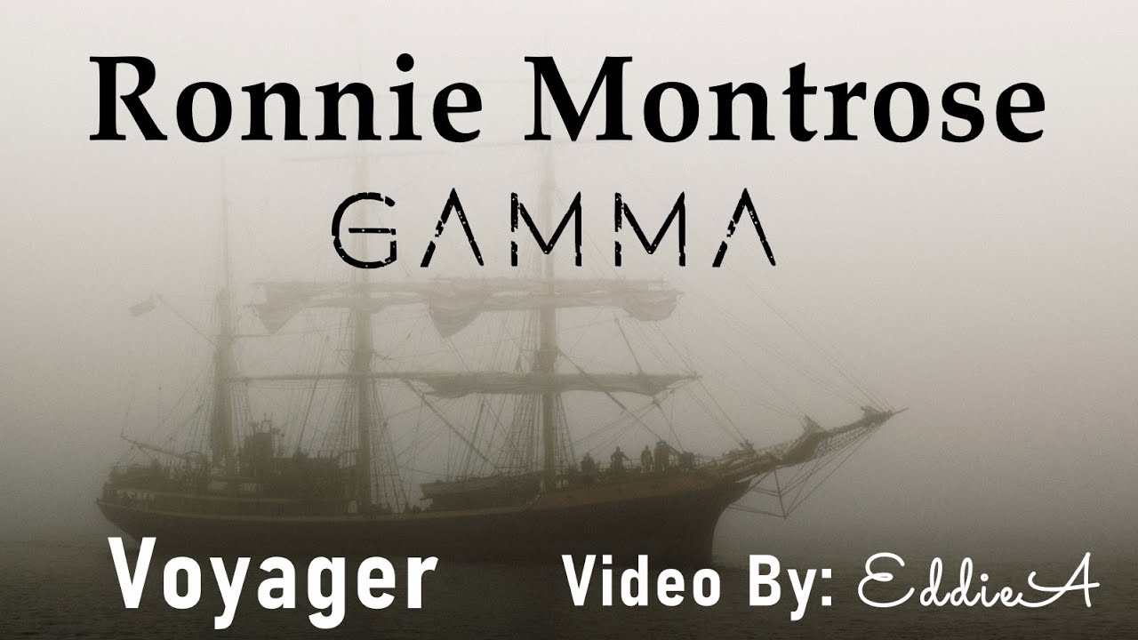 Ronnie Montrose - GAMMA  Voyager        Video By: EddieA