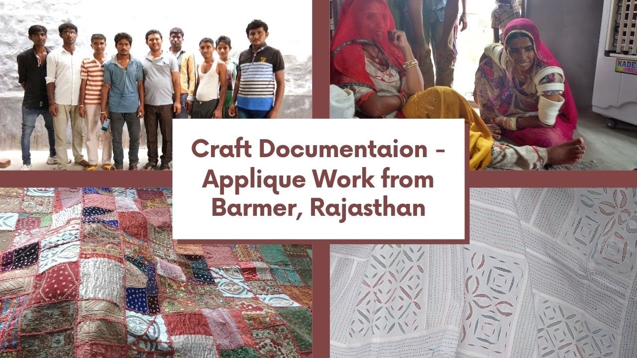 Craft Documentation: Applique work from Barmer District, Rajasthan - 2016