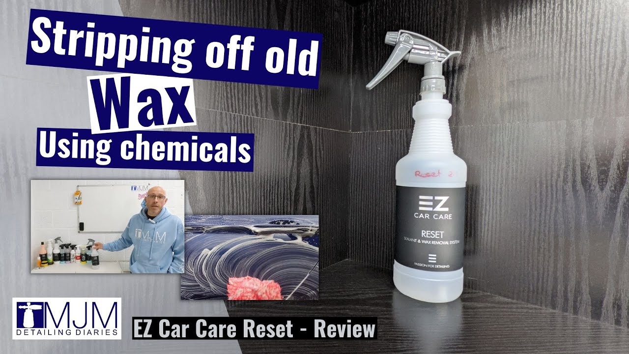 EZ Car Care Reset review - Remove your old waxes and sealants with ease.