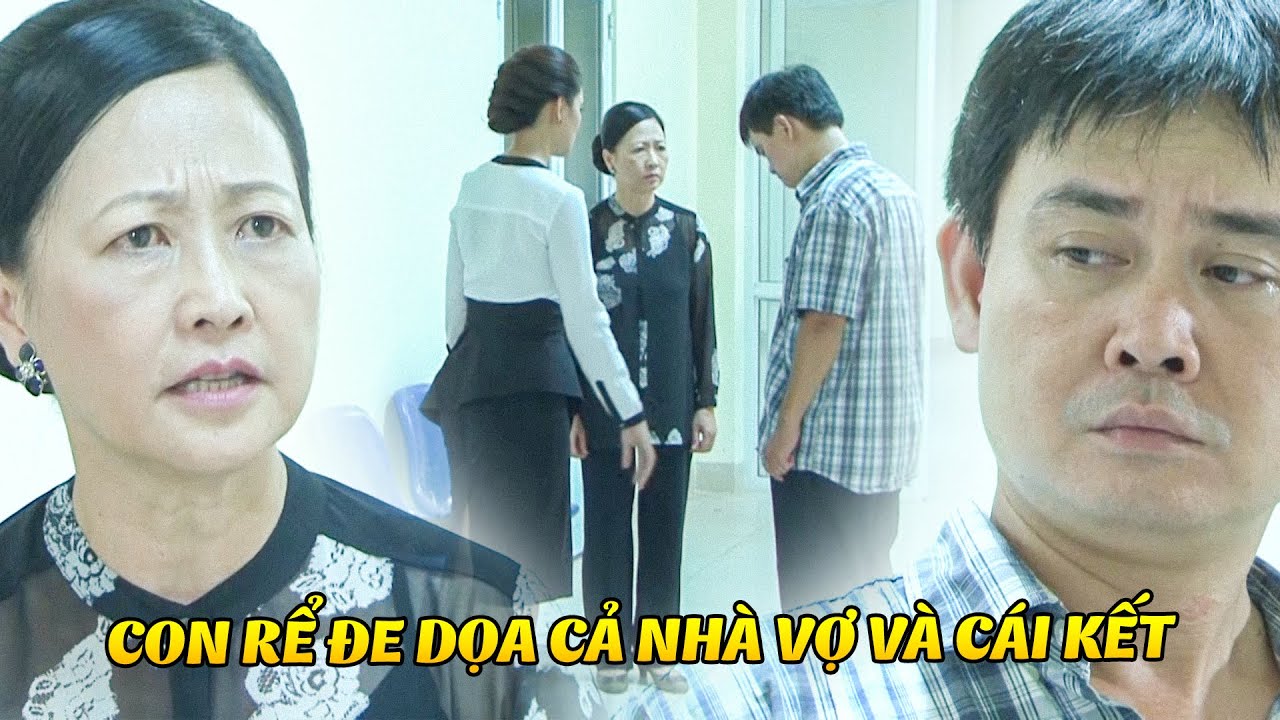 Con rể MẠNH MIỆNG 