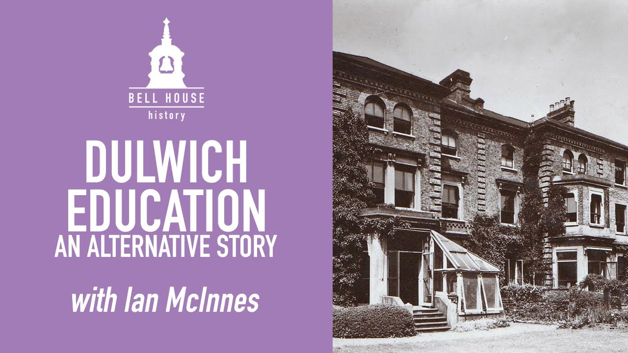 Dulwich Education: An Alternative Story