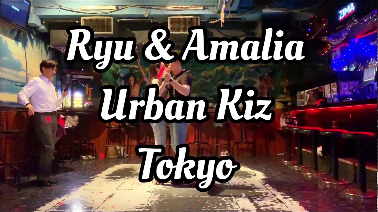 【Urban Kiz】by Ryu & Amalia 【Kizomba Japan】