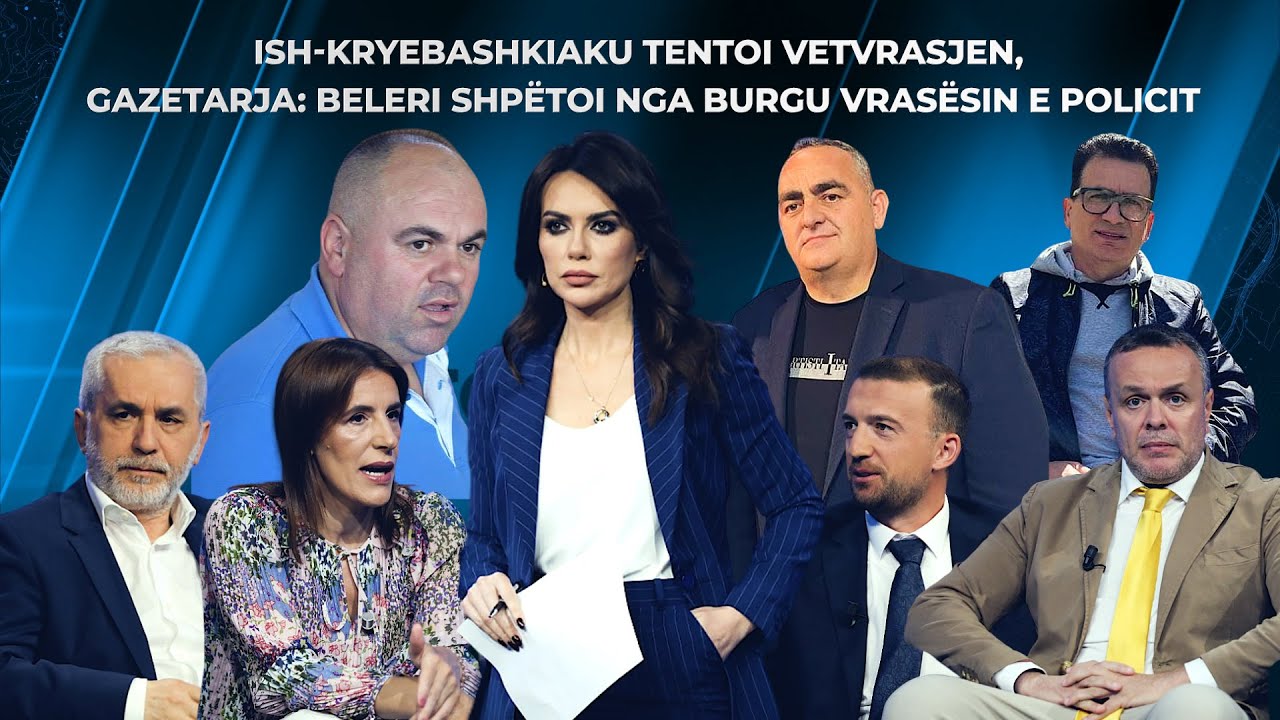 Ish-kryebashkiaku tentoi vetë-lëndimin, gazetarja: Beleri shpëtoi nga burgu vrasësin e Policit