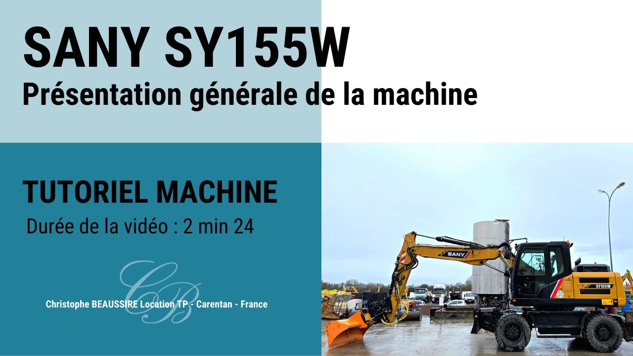 SANY SY155W - Présentation générale de la machine