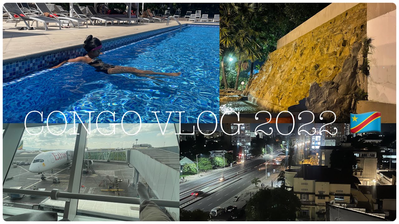 VLOG: QUICK TRIP TO CONGO 2022