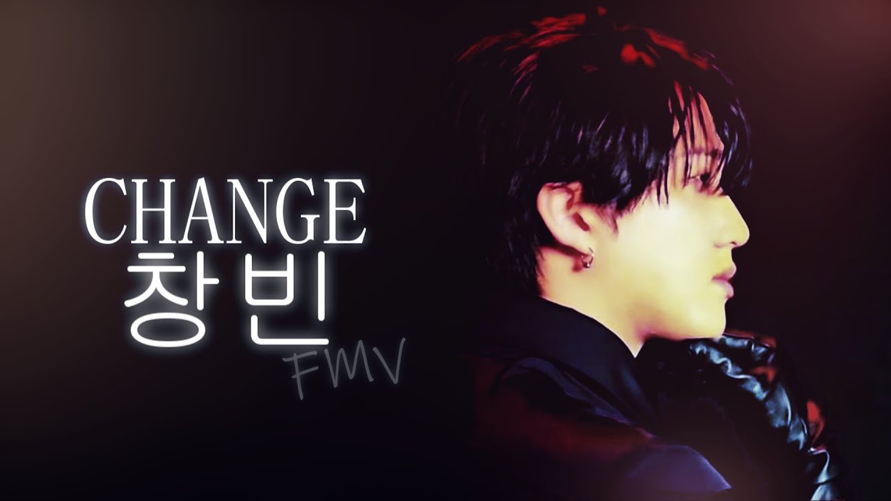 [FMV] - Change (NEFFEX) - Changbin