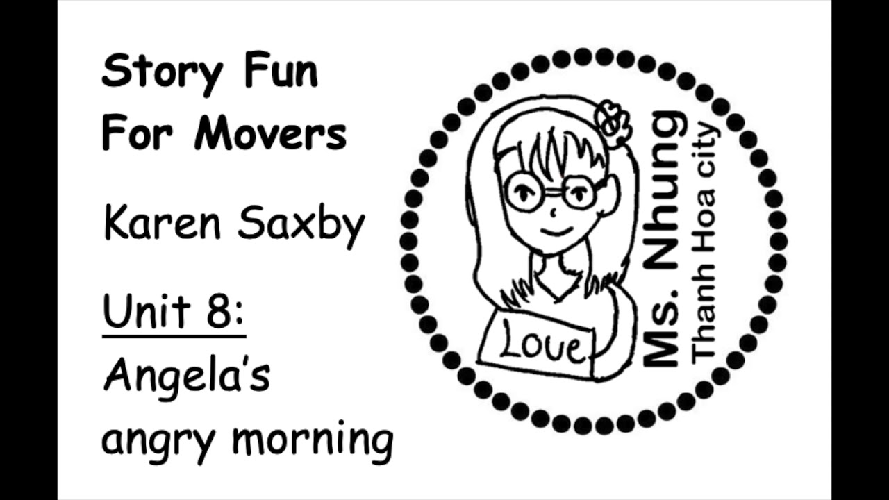 Ms.Nhung' s class - Story Fun For Movers - Unit 8