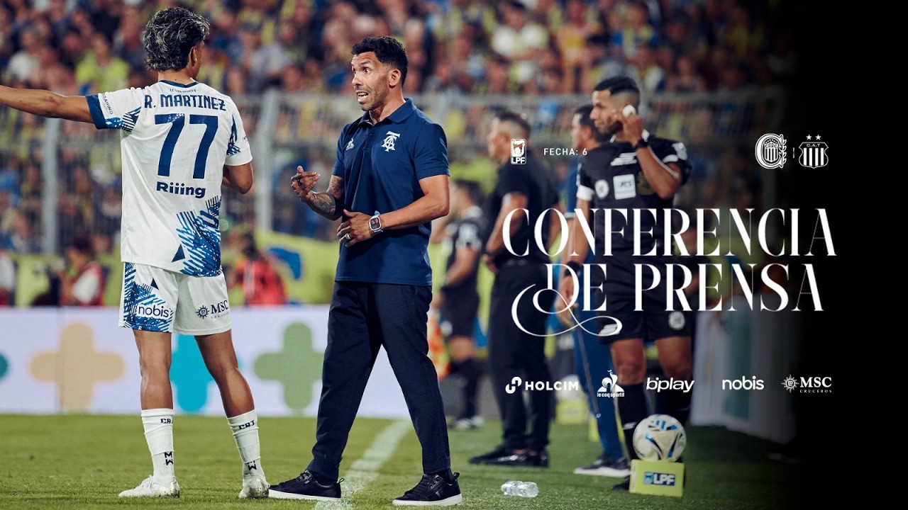 𝗖𝗢𝗡𝗙𝗘𝗥𝗘𝗡𝗖𝗜𝗔 𝗗𝗘 𝗣𝗥𝗘𝗡𝗦𝗔 | CARLOS TÉVEZ 🆚 ROSARIO CENTRAL | 𝗧𝗢𝗥𝗡𝗘𝗢 𝗔𝗣𝗘𝗥𝗧𝗨𝗥𝗔 𝗠𝗘𝗥𝗖𝗔𝗗𝗢 𝗟𝗜𝗕𝗥𝗘 𝟮𝟬𝟮𝟲