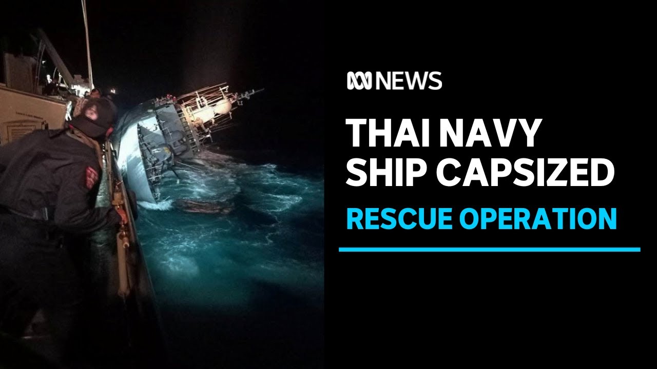 Dozens of sailors missing after Thai navy ship capsizes during storm | ABC News
