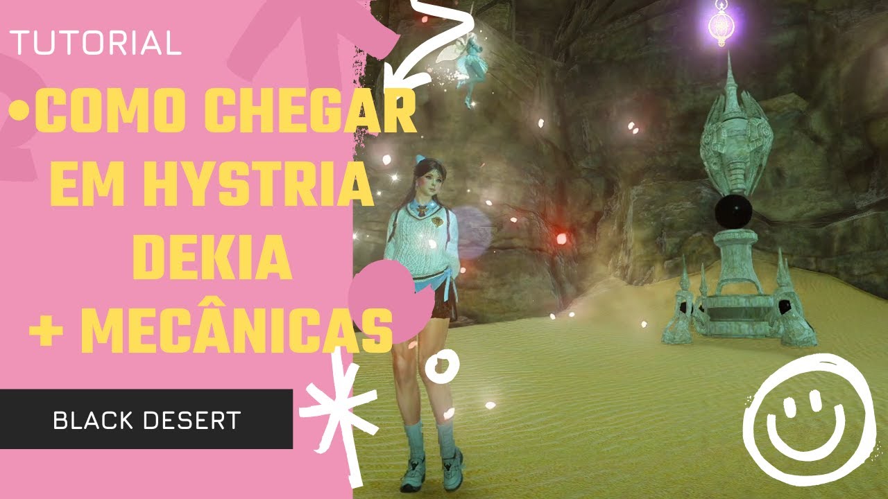Hystria Dekia - Como chegar e suas mecânicas! Black Desert Online (BDO)