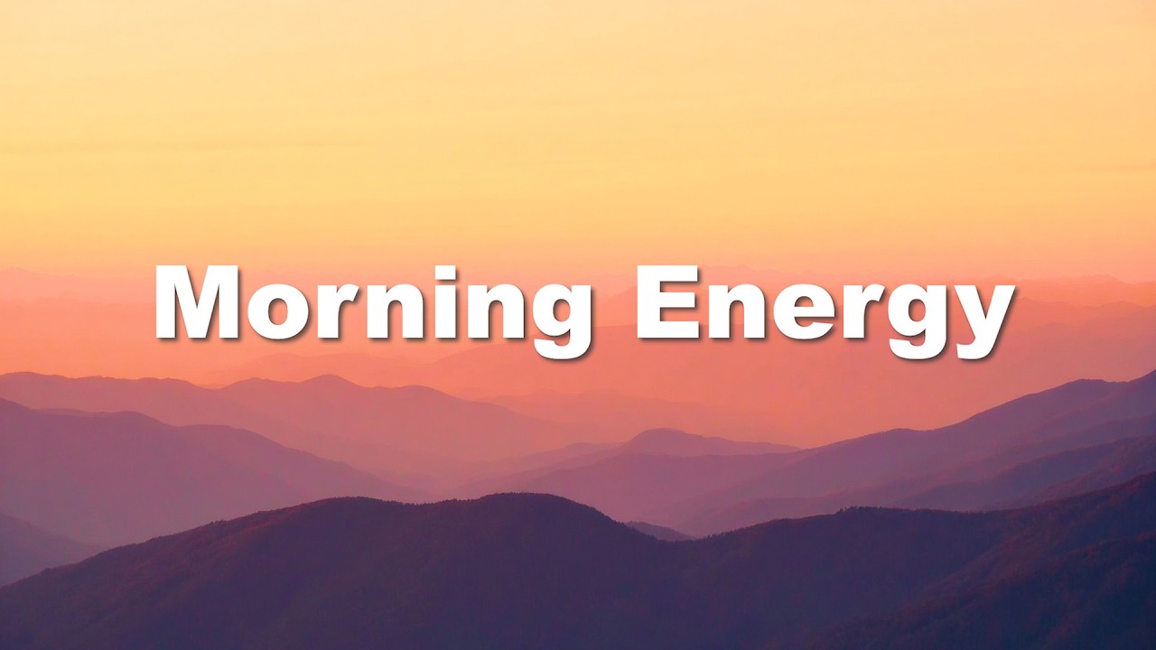 Morning Energy ☀️ Positive Music & Chill House Mix for Happy Vibes, Focus and a Fresh Start