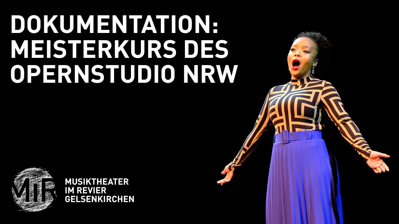 Meisterkurs des Opernstudio NRW – Dokumentation