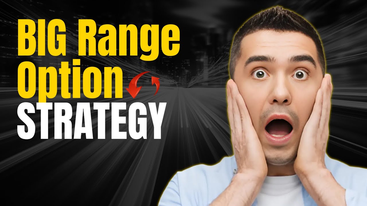 HIGH PROFIT Big Range Option Strategy in Monthly & Weekly Options!