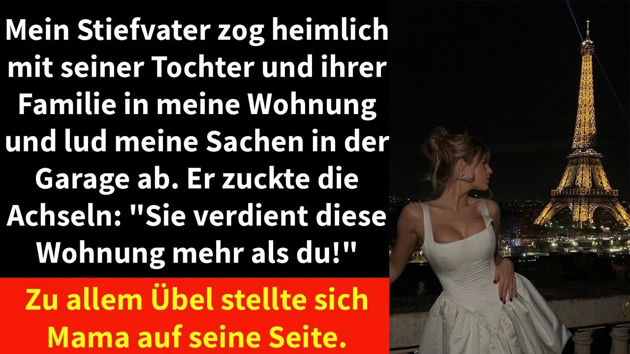 Mein Stiefvater zog heimlich mit seiner Tochter und ihrer Familie in meine Wohnung und lud meine