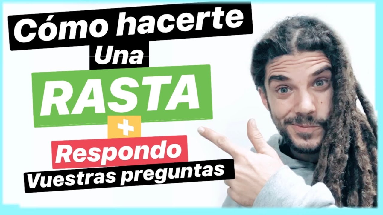 Como hacer RASTAS (dreads) facil y rapido y como mantenerlas.