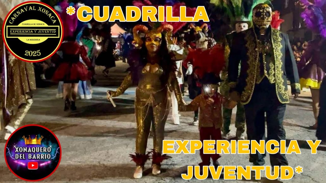 CUADRILLA 🎭 || “EXPERIENCIA Y JUVENTUD”🎭💛 || HUEHUES 2025 🎭💥👑💯