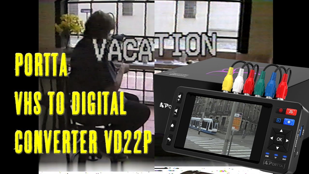 Portta VHS to Digital Converter VD22P — the best for the price? Comparison tests and setup advice.