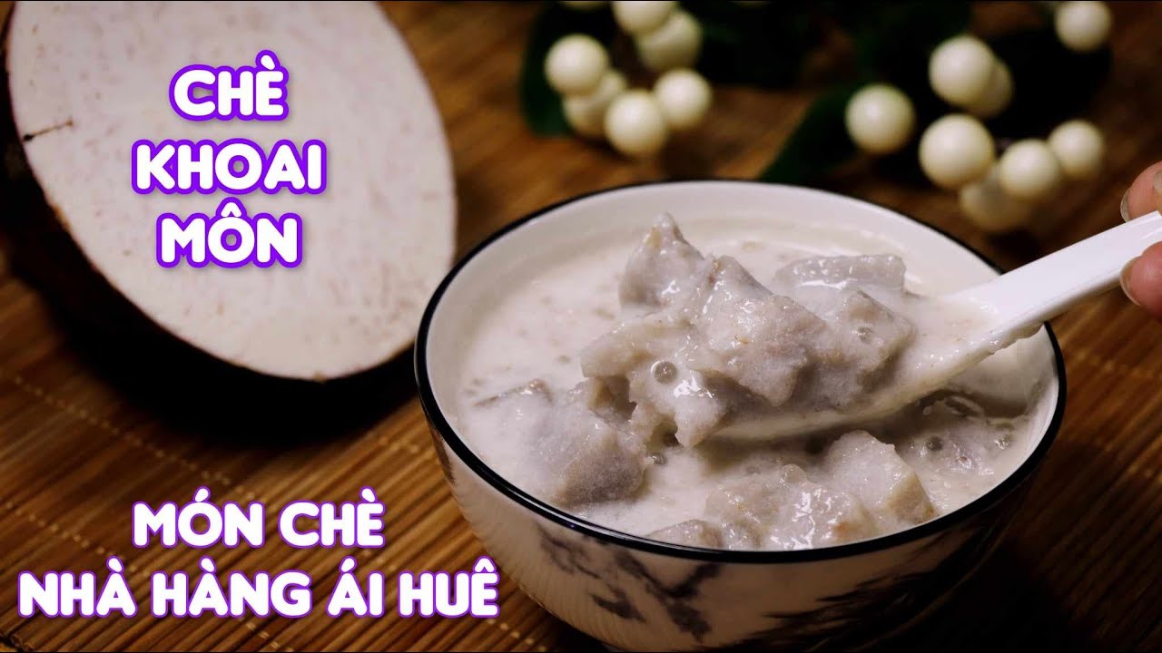 Cách Nấu Chè Khoai Môn Của Nhà Hàng Người Hoa - 芋頭西米露。