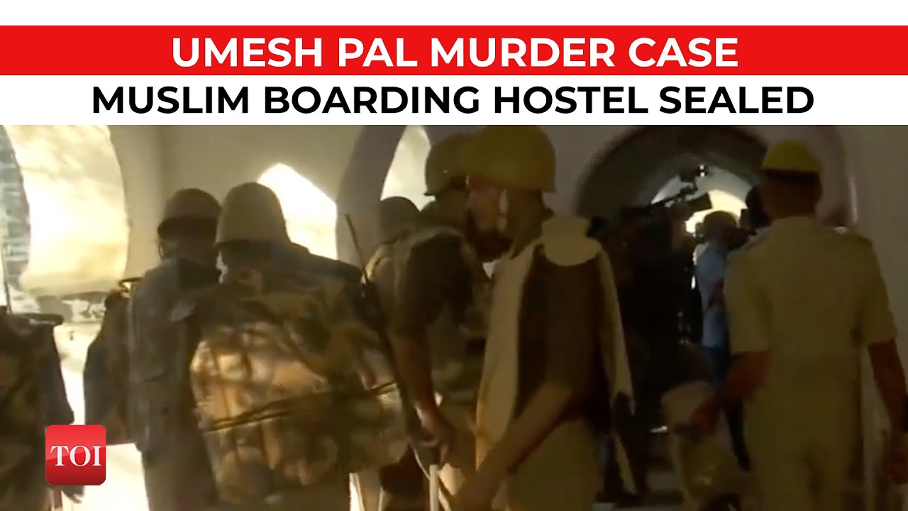 Umesh Pal murder case update: Prayagraj's muslim boarding hostel sealed by district administration