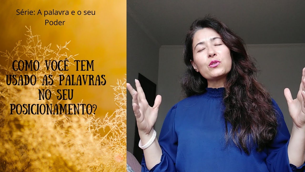 Como você tem usado as palavras no seu POSICIONAMENTO?