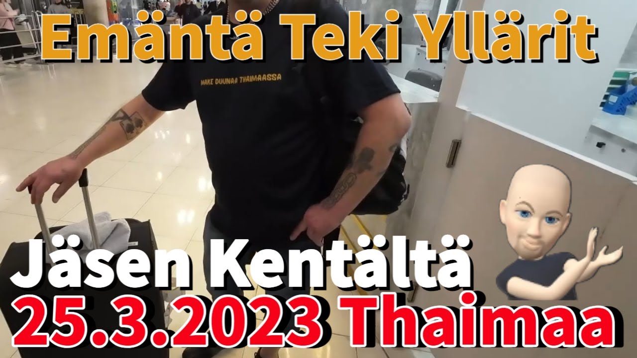 Emäntä Pääsi Yllättämään - Jäsenen Haku Suvarnabhumilta 25.3.2023 Thaimaa Pattaya Suvarnabhumi
