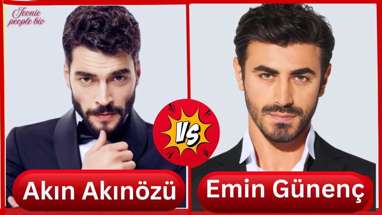 Акин Акинозу vs Эмин Гюненч | Образ жизни Акин Акинозу 2026 || Эмин Гюненч Образ жизни 2026