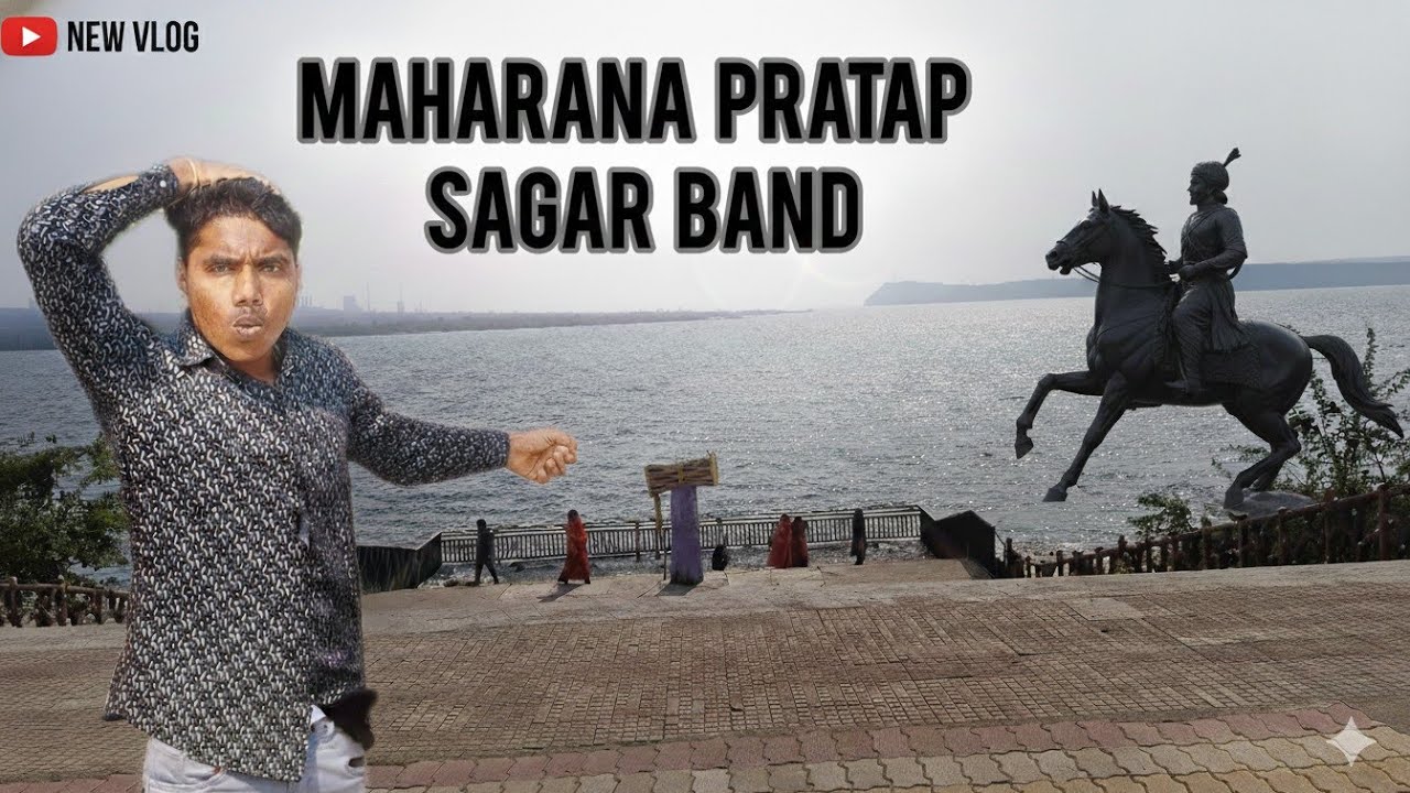 Maharana Pratap Sagar bandh 🌊