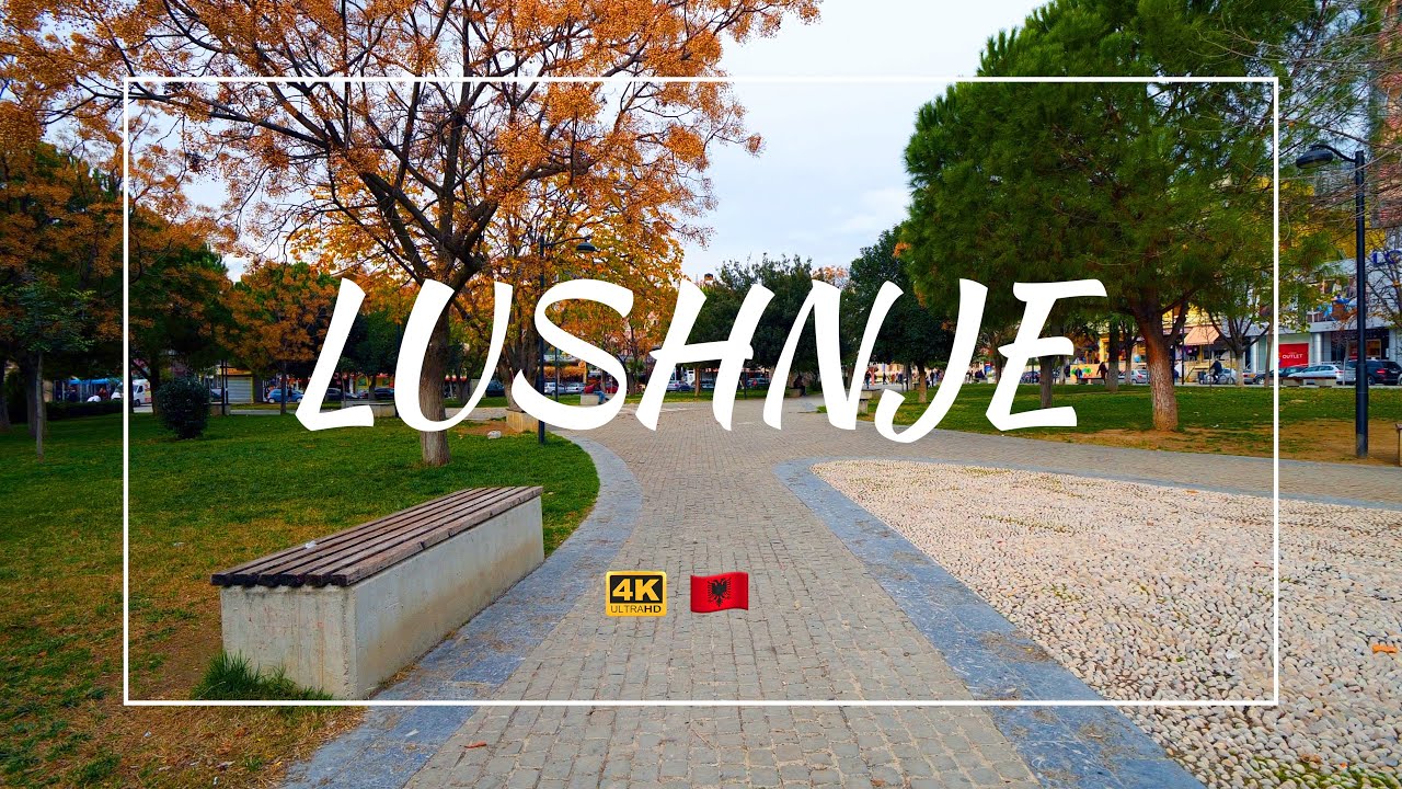 Lushnje Albania - Shikoni Pamjet nga Qyteti i Lushnjes🎄❄️ ☃️ 🇦🇱【4K】