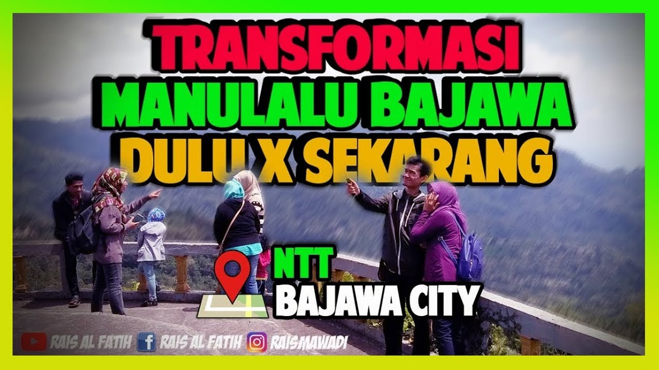 Panorama Manulalu Bajawa Yang Lama X Baru