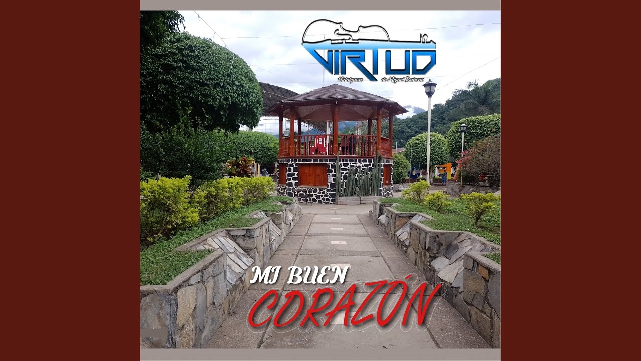 Mi Buen Corazon