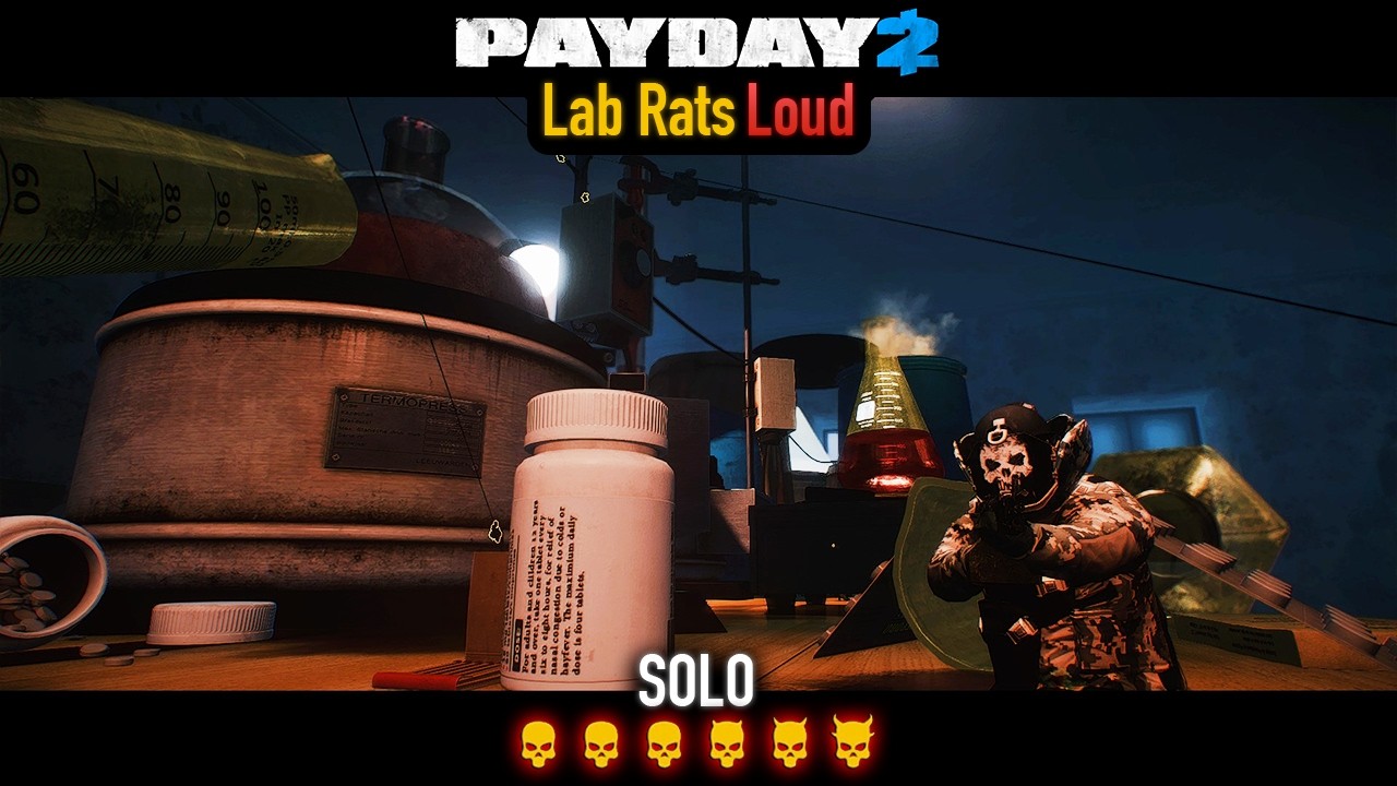 PAYDAY 2 - Lab Rats DSOD (Loud) Solo