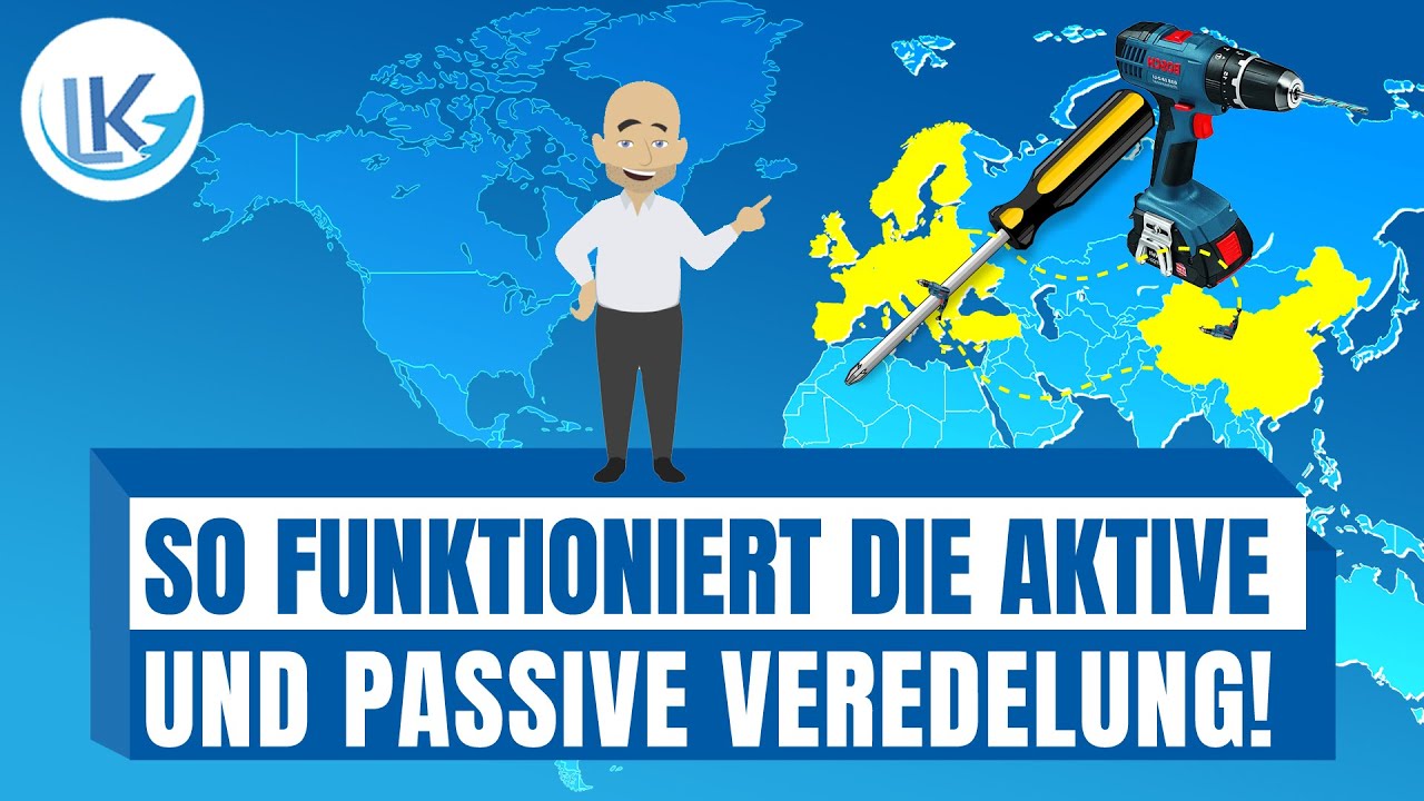 Aktive und Passive Veredelung - einfach erklärt!