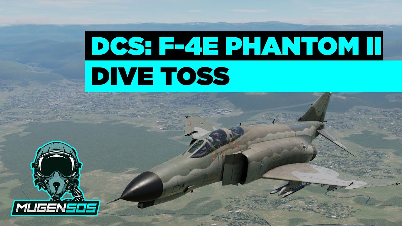 F-4E - Dive Toss - DCS World