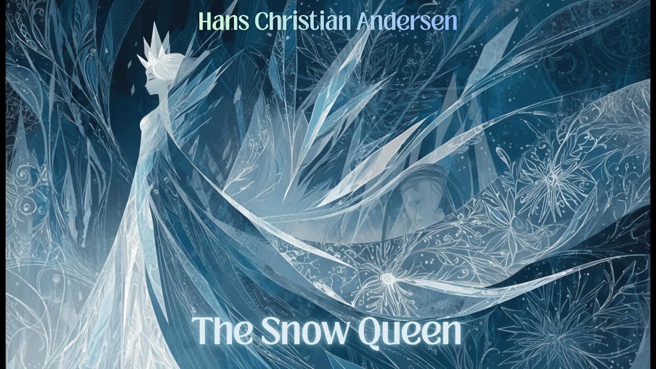 Lost in the Ice Palace | The Snow Queen by Hans Christian Andersen | Unforgettable Audiobook