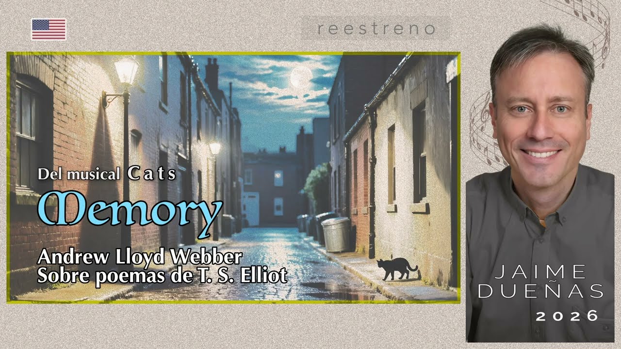 Memory - canta Jaime Dueñas / Reestreno 2026