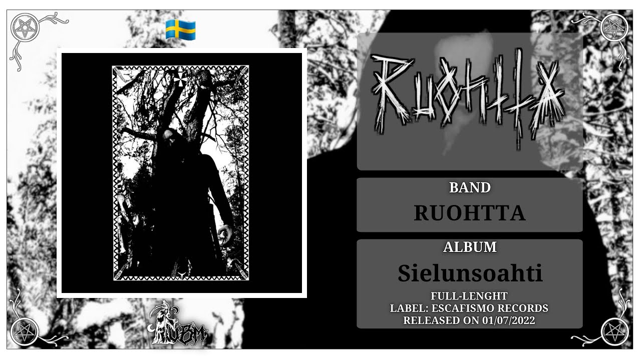Ruohtta -  Sielunsoahti (Full Album 2022) 🇸🇪