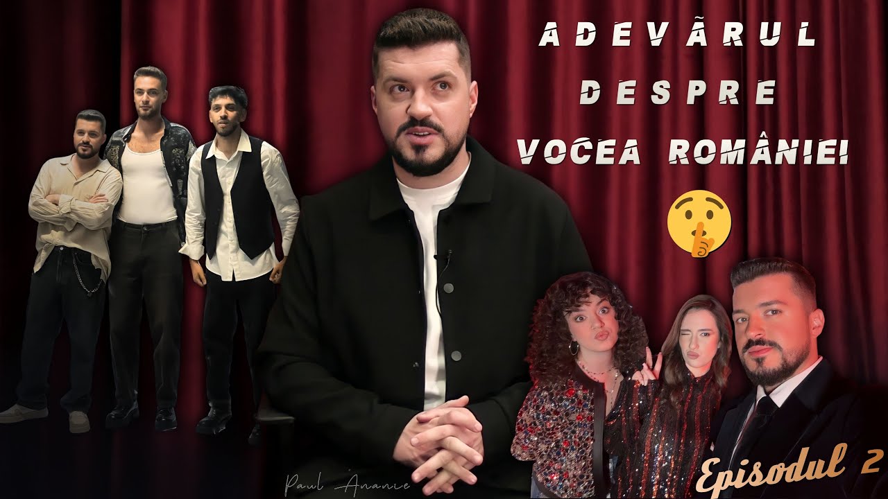 Paul Ananie - Adevărul despre Vocea României | Episodul 2