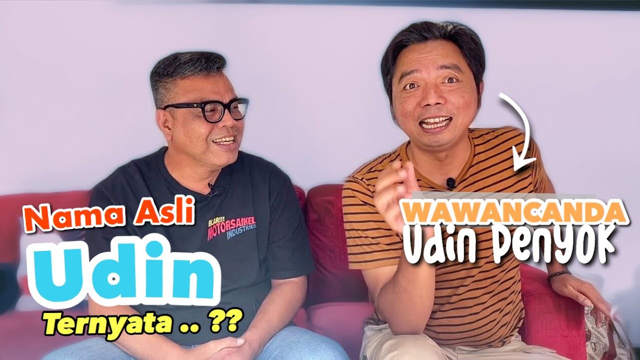 WAWANCANDA UDIN PENYOK. NAMA ASLI UDIN
