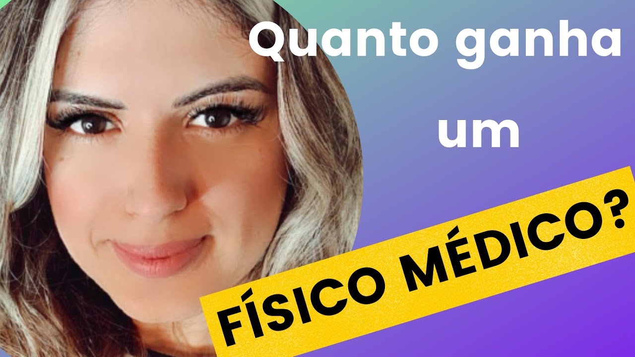 O QUE É FÍSICA MÉDICA? I Onde o físico médico atua?
