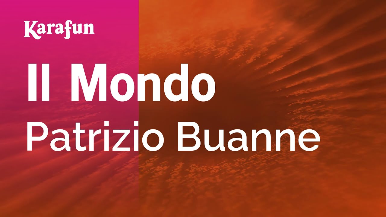 Il Mondo - Patrizio Buanne | Karaoke Version | KaraFun