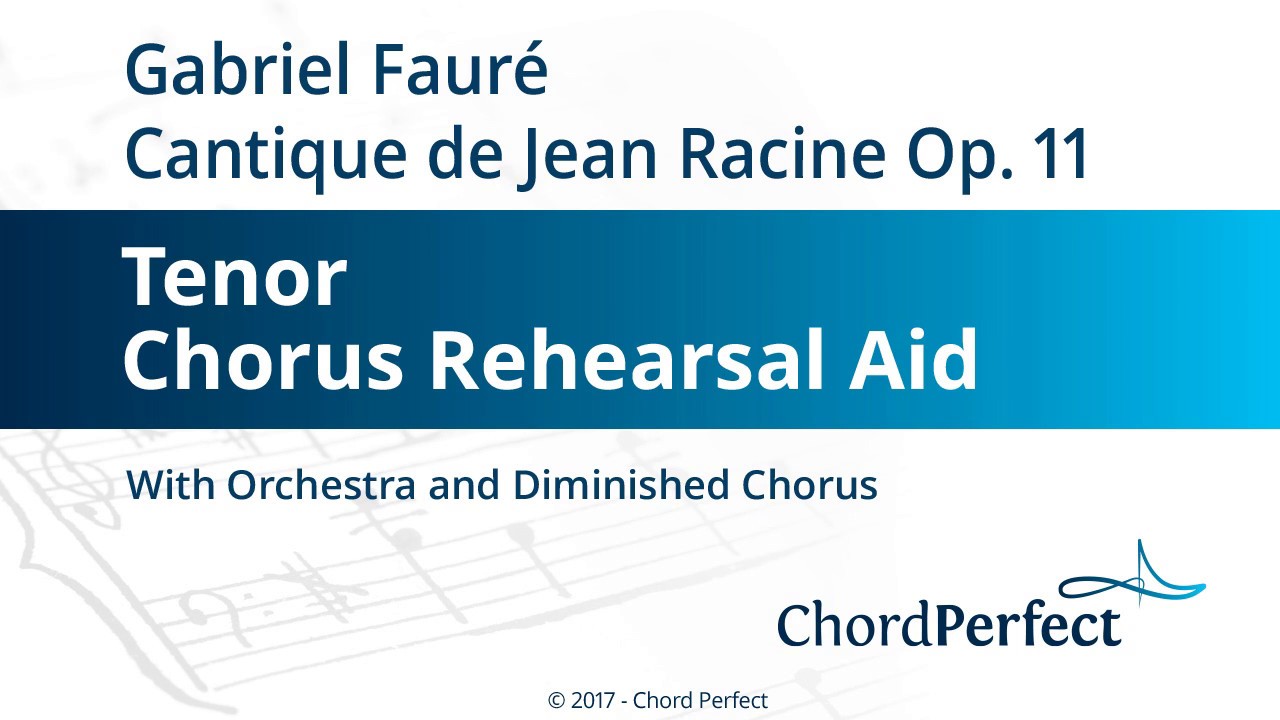 Fauré's Cantique de Jean Racine - Tenor Chorus Rehearsal Aid